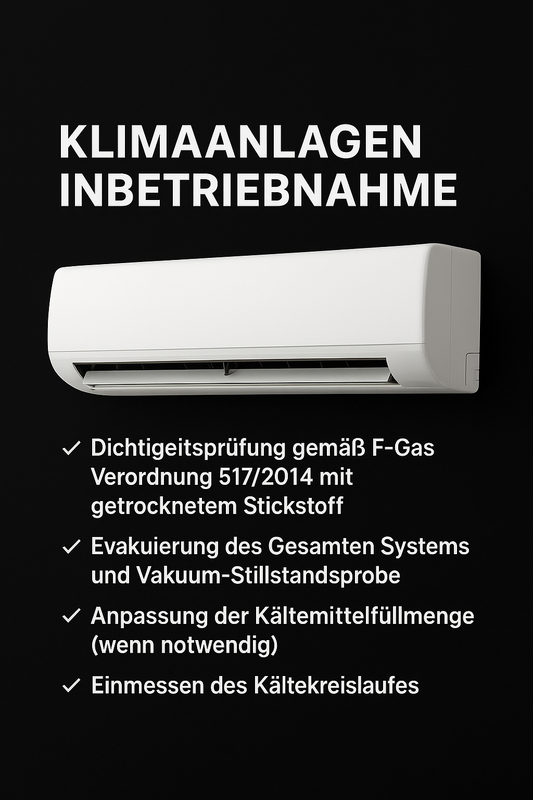 Klimaanlagen Inbetriebnahme (Split-Klimaanlagen) – Fachgerechte Abnahme nach F-Gas-Verordnung